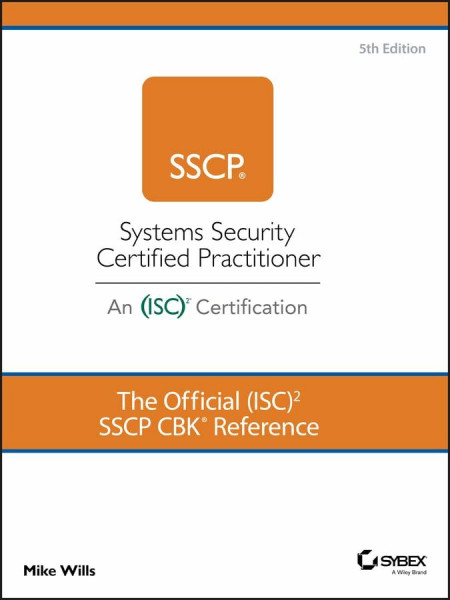 The Official (ISC)2, SSCP, CBK Reference