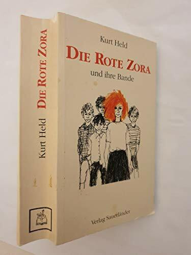 Die Rote Zora und ihre Bande. Jubiläumsausgabe