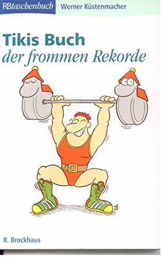 Tikis Buch der frommen Rekorde (RBtaschenbücher)