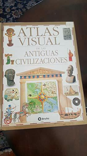 Atlas Visual De Las Antiguas Civilizaciones/Visual Atlas of Ancient Civilizations