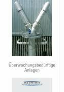 Überwachungsbedürftige Anlagen