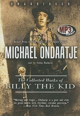 The Collected Works of Billy the Kid