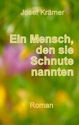 Ein Mensch, Den Sie Schnute Nannten