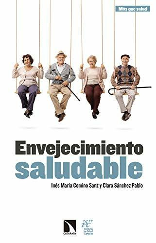 Envejecimiento saludable (Investigación y Debate, Band 8)