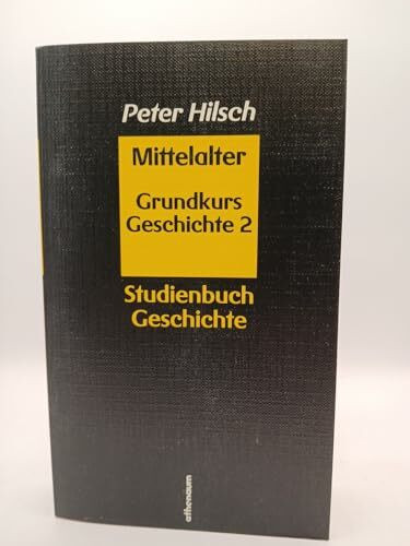 Mittelalter. ( Grundkurs Geschichte, 2)