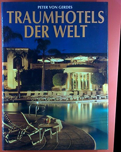 Traumhotels der Welt