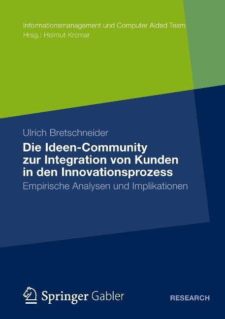 Die Ideen Community zur Integration von Kunden in die frühen Phasen des Innovationsprozesses