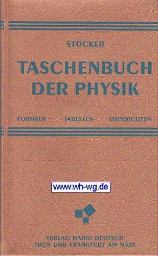 Taschenbuch der Physik. Formeln, Tabellen, Übersichten