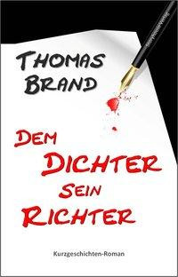 Dem Dichter sein Richter