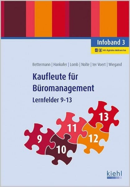 Kaufleute für Büromanagement - Infoband 3: Lernfelder 9-13