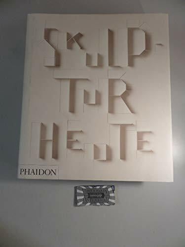 Skulptur Heute