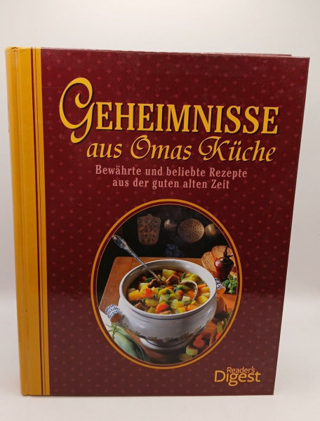 Geheimnisse aus Omas Küche + Broschüre 'Das Beste aus der Welt der Kräuter': Bewährte und beliebte Rezepte aus der guten alten Zeit