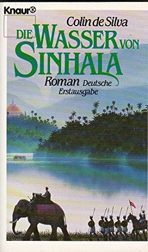 Die Wasser von Sinhala (Knaur Taschenbücher. Romane, Erzählungen)